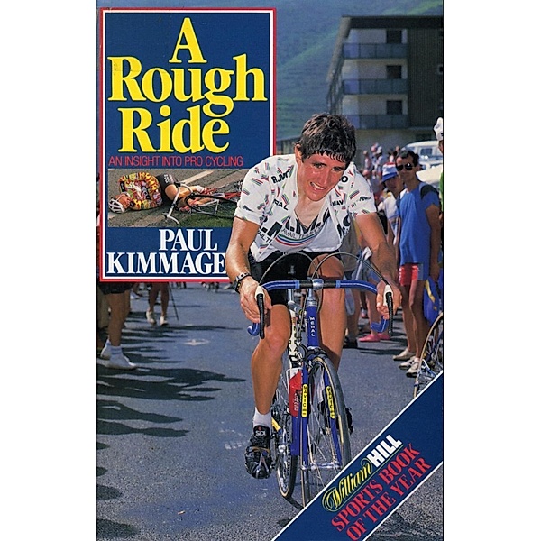 A Rough Ride, Paul Kimmage
