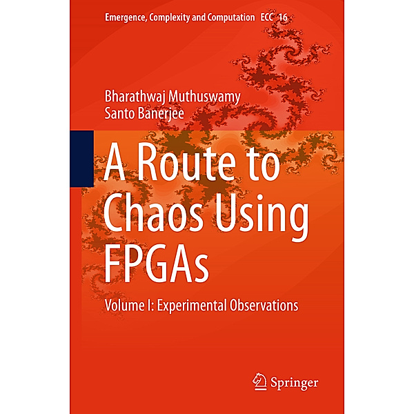 A Route to Chaos Using FPGAs, Santo Banerjee, Bharathwaj Muthuswamy