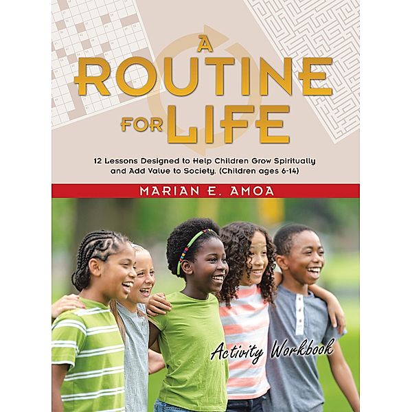 A Routine for Life, Marian E. Amoa