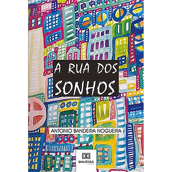 A Rua dos Sonhos, Antonio Bandeira Nogueira