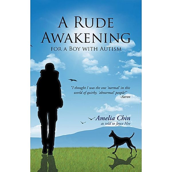 A Rude Awakening for a Boy with Autism, Amelia Chin