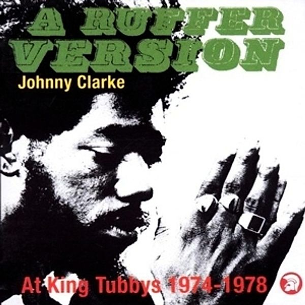 A Ruffer Version: Johnny Clark, Johnny Clarke
