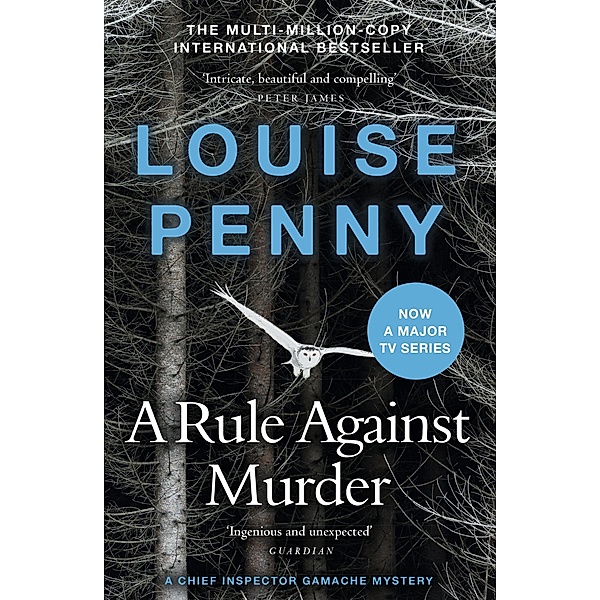 A Rule Against Murder / Chief Inspector Gamache, Louise Penny