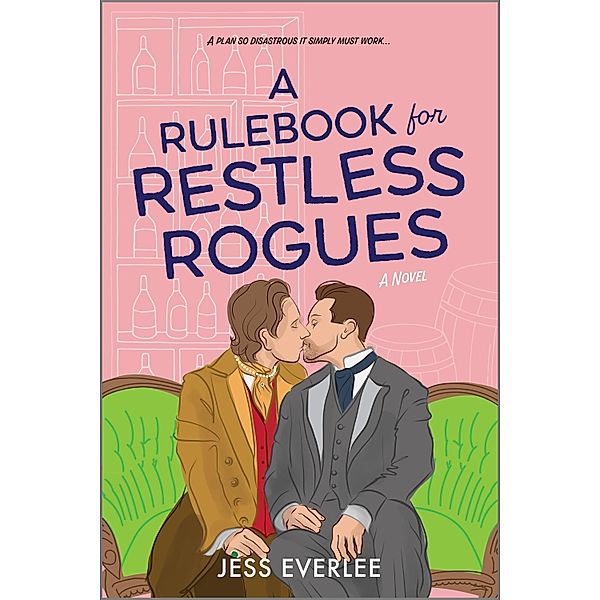 A Rulebook for Restless Rogues / Lucky Lovers of London Bd.2, Jess Everlee