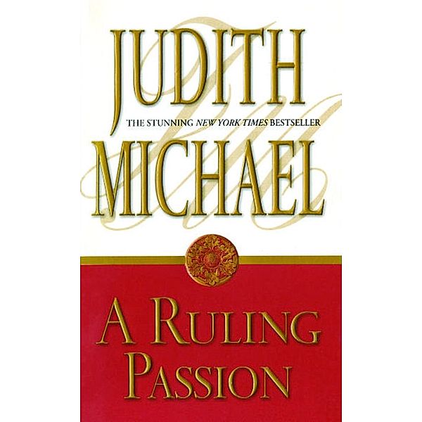 A Ruling Passion, Judith Michael