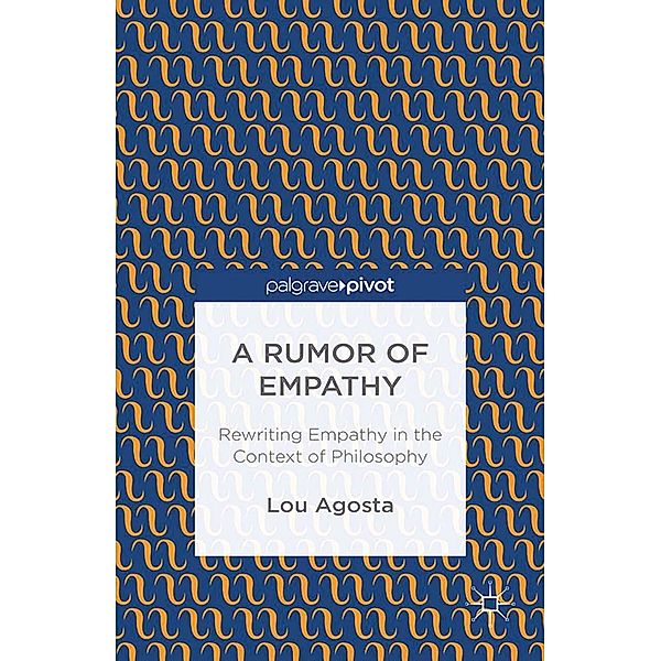 A Rumor of Empathy, L. Agosta