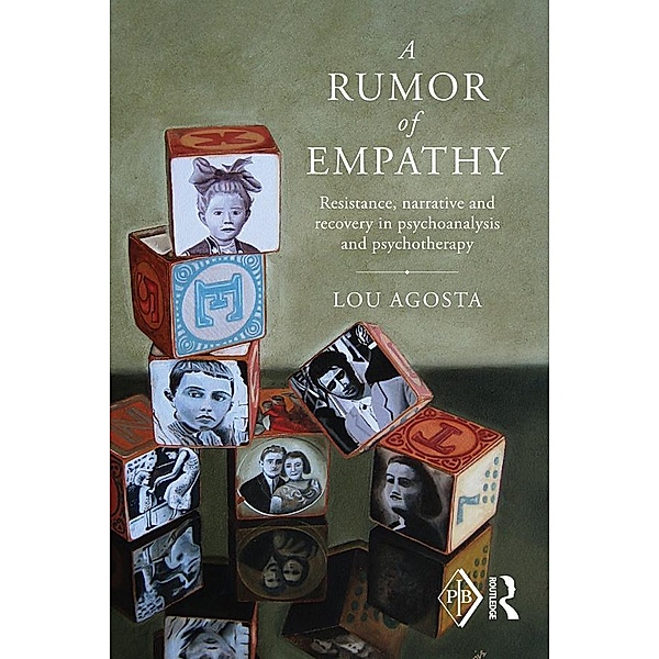A Rumor of Empathy / Psychoanalytic Inquiry Book Series, Lou Agosta