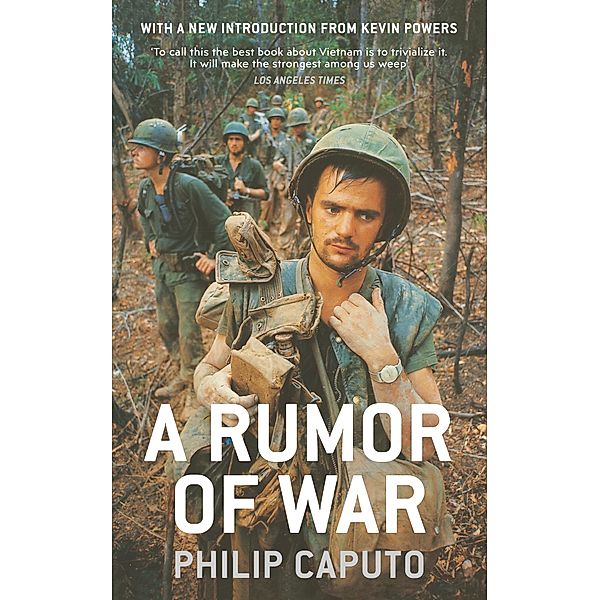 A Rumor of War, Philip Caputo