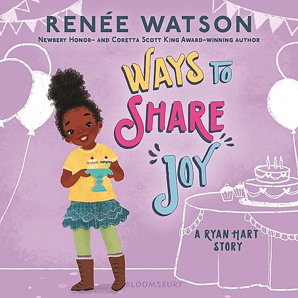 A Ryan Hart Story - Ways to Share Joy, Renée Watson