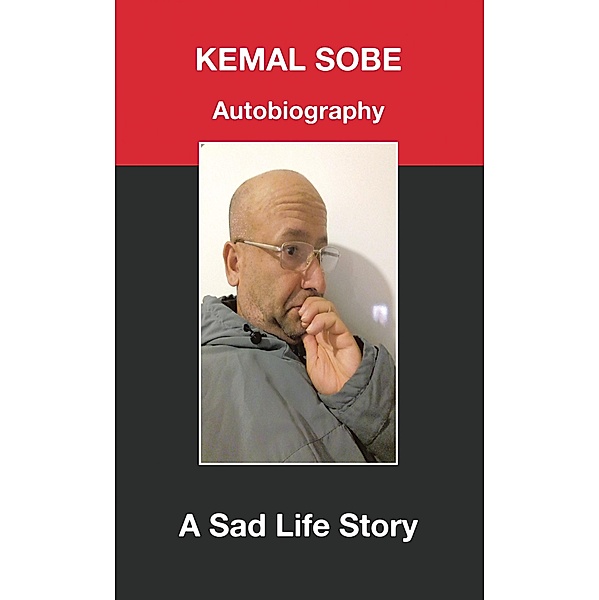 A Sad Life Story, Kemal Sobe