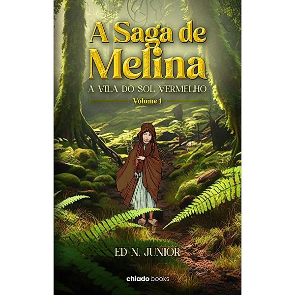 A Saga de Melina - Volume 1, Ed N. Junior