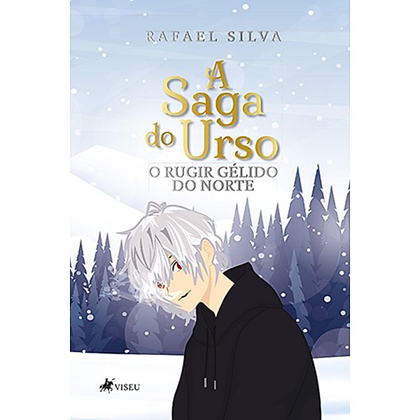 A Saga do Urso, Rafael Silva