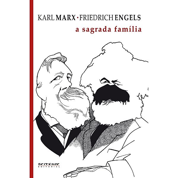 A sagrada família / Coleção Marx e Engels, Karl Marx, Friedrich Engels