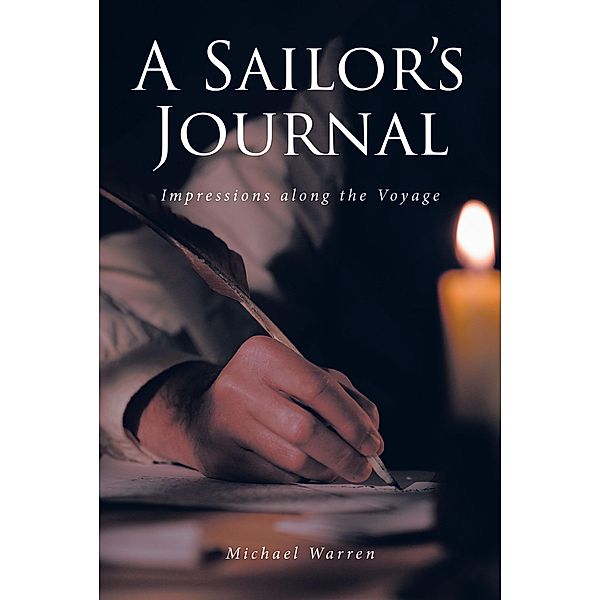A Sailor's Journal, Michael Warren