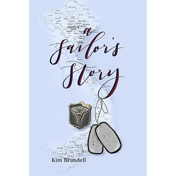 A Sailor's Story, Kim E Brandell