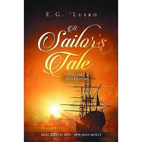 A Sailor's Tale / Edward Hlusko, E. G. Lusko