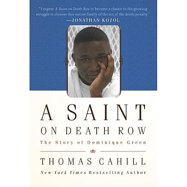 A Saint on Death Row, Thomas Cahill