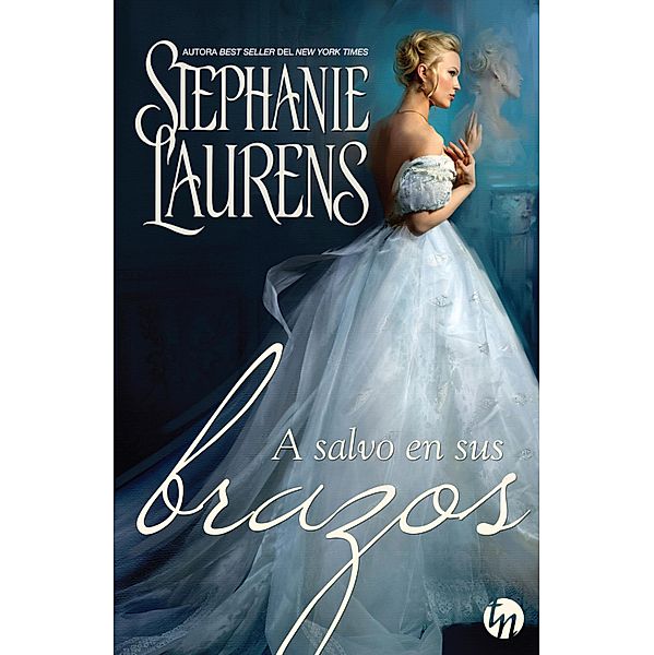 A salvo en sus brazos / Top Novel, Stephanie Laurens