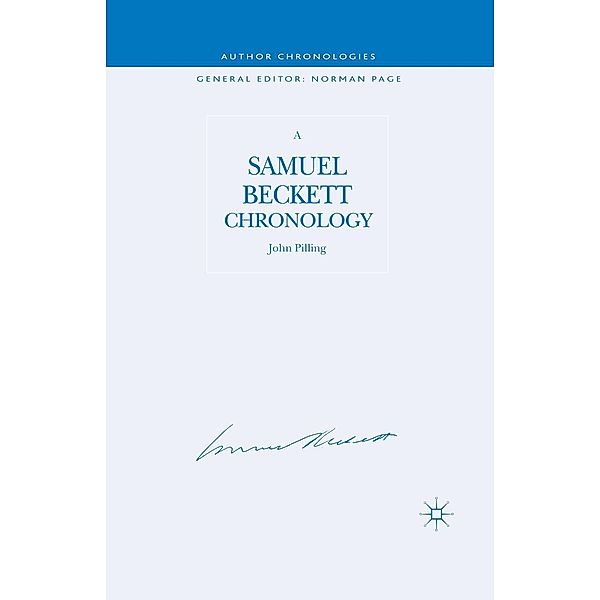 A Samuel Beckett Chronology / Author Chronologies Series, J. Pilling