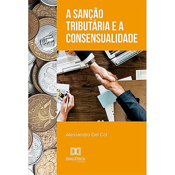 A sanção tributária e a consensualidade, Alessandro Del Col