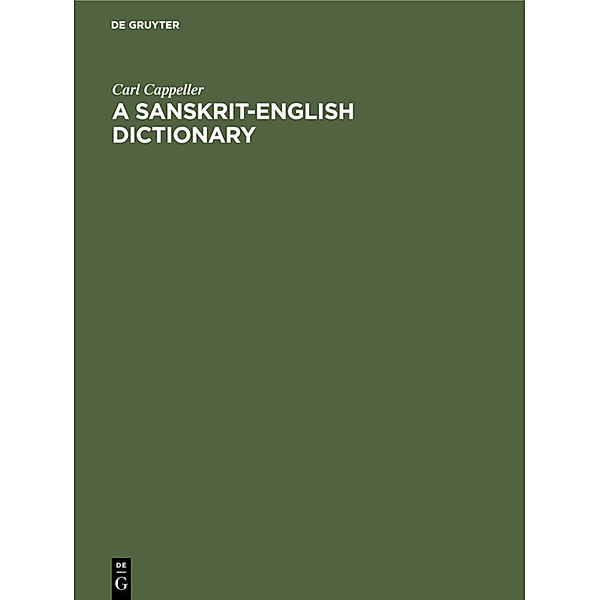 A Sanskrit-English dictionary, Carl Cappeller