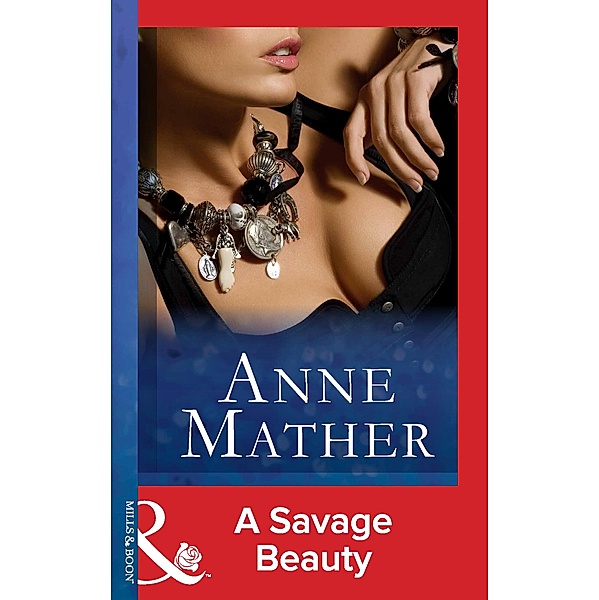 A Savage Beauty, Anne Mather