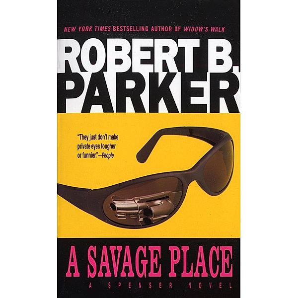 A Savage Place / Spenser Bd.8, Robert B. Parker