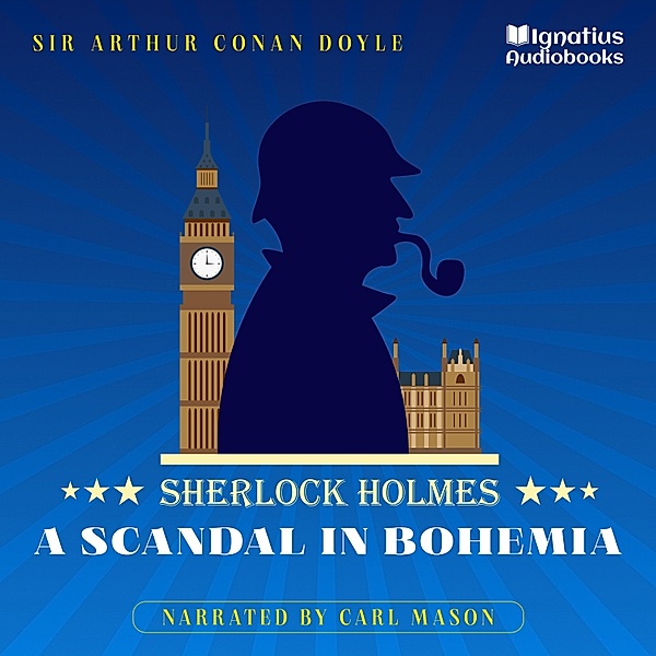 A Scandal in Bohemia, Sir Arthur Conan Doyle