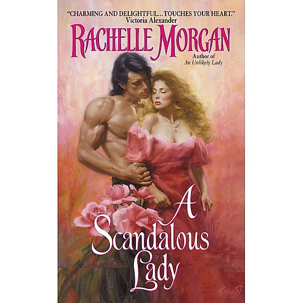 A Scandalous Lady, Rachelle Morgan