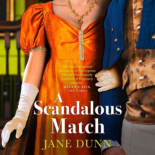 A Scandalous Match, Jane Dunn