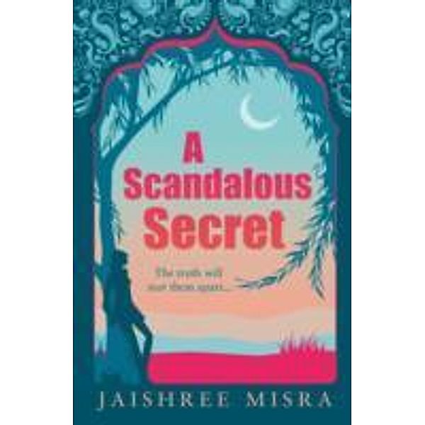 A Scandalous Secret, Jaishree Misra