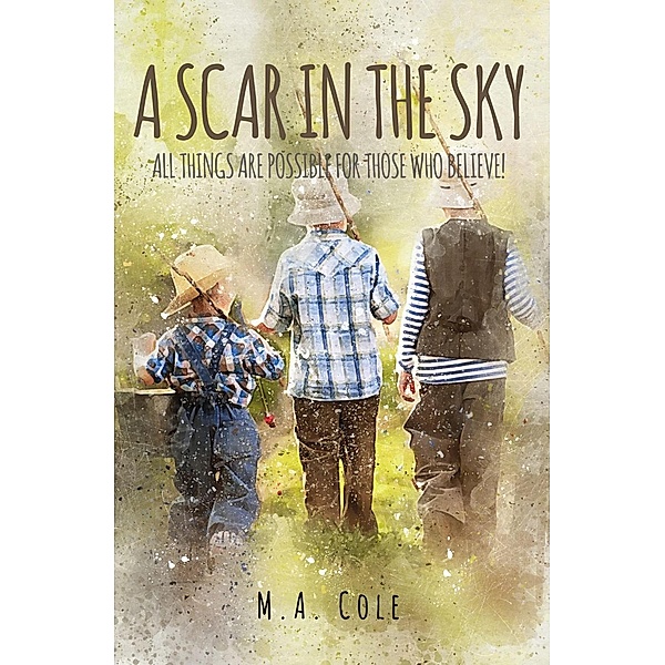 A Scar in the Sky, M. A. Cole