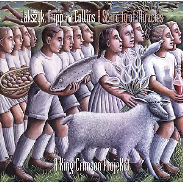 A Scarcity Of Miracles - A King Crimson Projekct (Vinyl), Jakko Jakszyk, Robert Fripp, Mel Collins