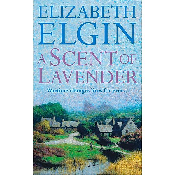 A Scent of Lavender, Elizabeth Elgin