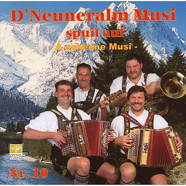 A Scheene Musi, NEUNERALM MUSI Nr.10