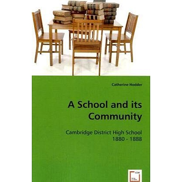 A School and its Community, Catherine Hodder