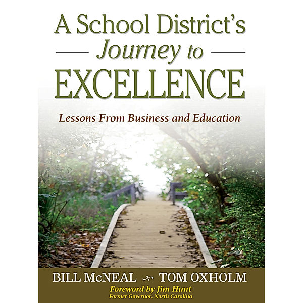 A School District’s Journey to Excellence, Thomas B. Oxholm, William R. McNeal