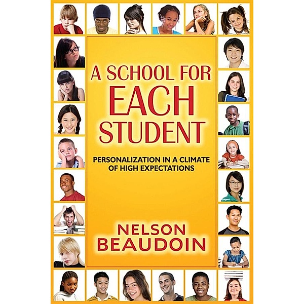 A School for Each Student, Nelson Beaudoin