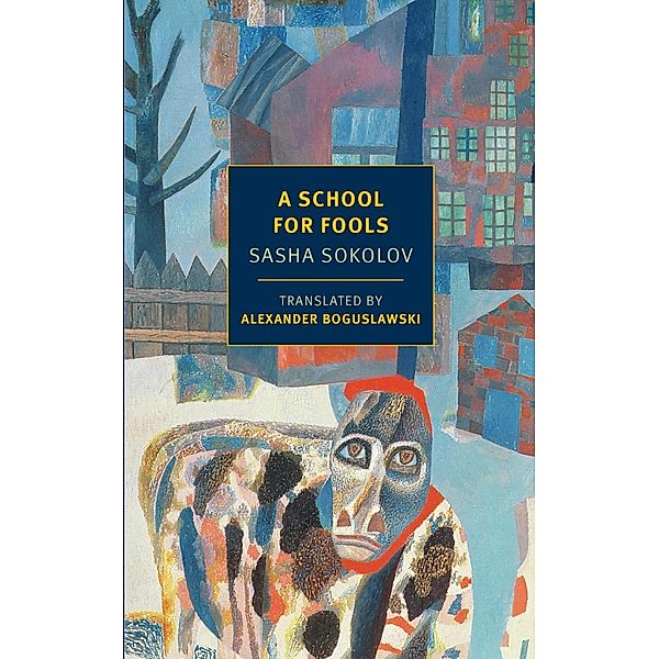 A School for Fools, Sasha Sokolov