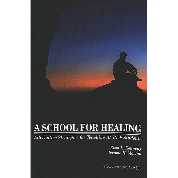 A School for Healing, Rosa L. Kennedy, Jerome H. Morton