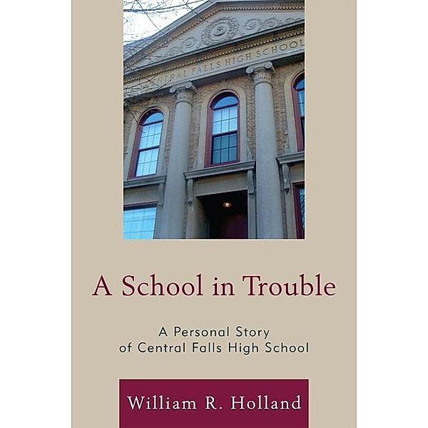 A School in Trouble, William R. Holland