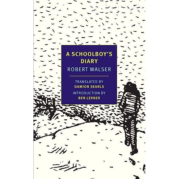 A Schoolboy's Diary and Other Stories, Robert Walser