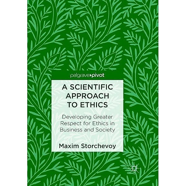 A Scientific Approach to Ethics, Maxim Storchevoy