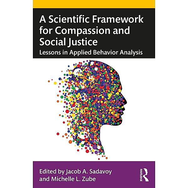 A Scientific Framework for Compassion and Social Justice