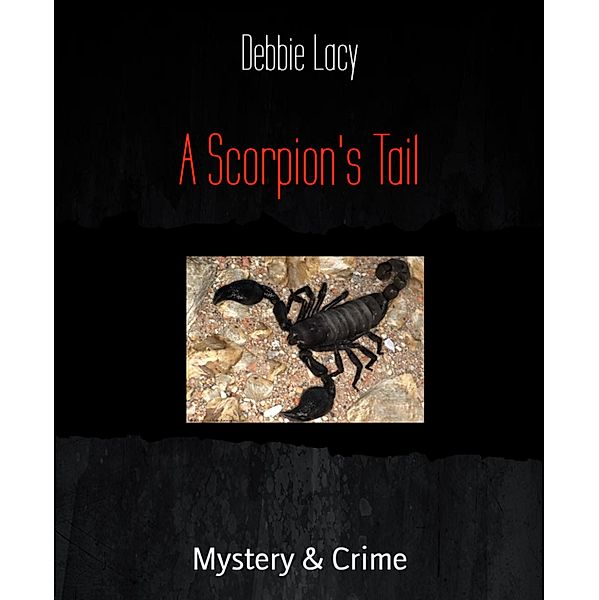 A Scorpion's Tail, Debbie Lacy
