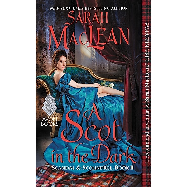 A Scot in the Dark / Scandal & Scoundrel Bd.2, Sarah MacLean