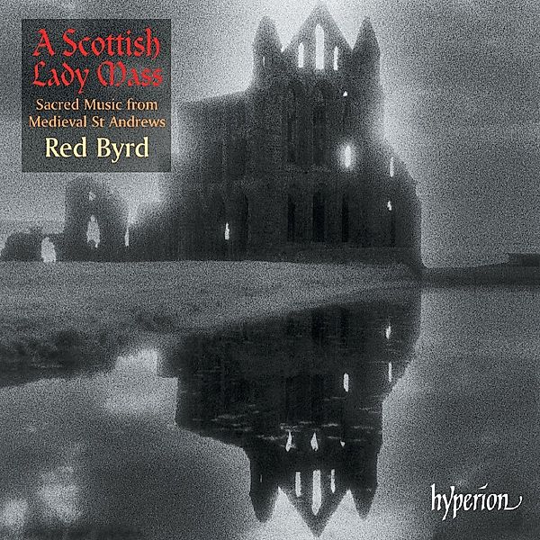 A Scottish Lady Mass, Red Byrd