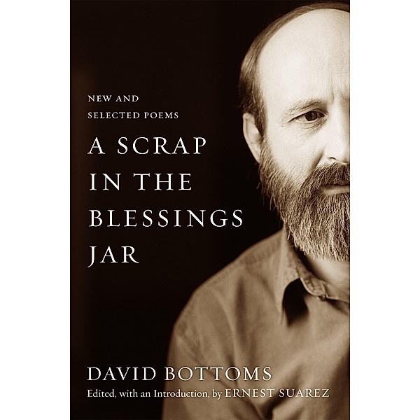 A Scrap in the Blessings Jar / Southern Messenger Poets, David Bottoms