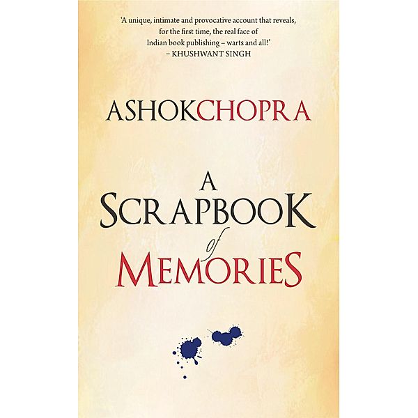 A Scrapbook of Memories, Ashok Chopra