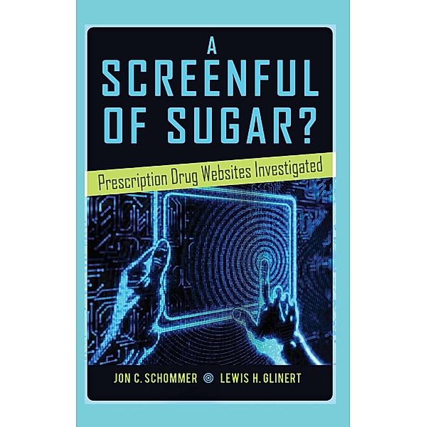 A Screenful of Sugar? / Health Communication Bd.10, Jon C. Schommer, Lewis H. Glinert
